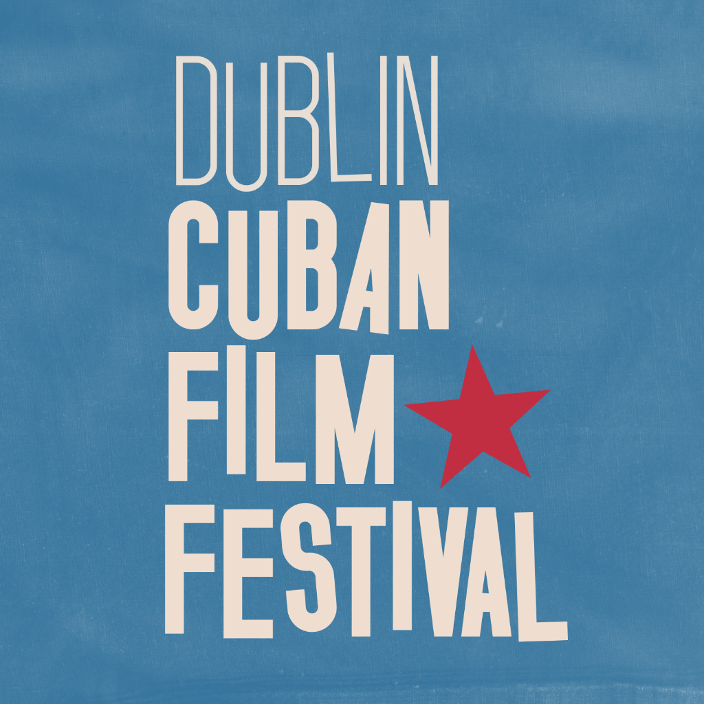 Dublin Cuban Film Festival 2026