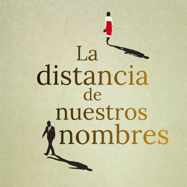 La distancia de nuestros nombres [Gratis en Wattpad]