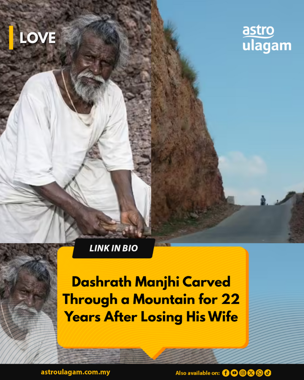 Dashrath Manjhi Carved Through a Mountain for 22 Years After Losing His Wife
