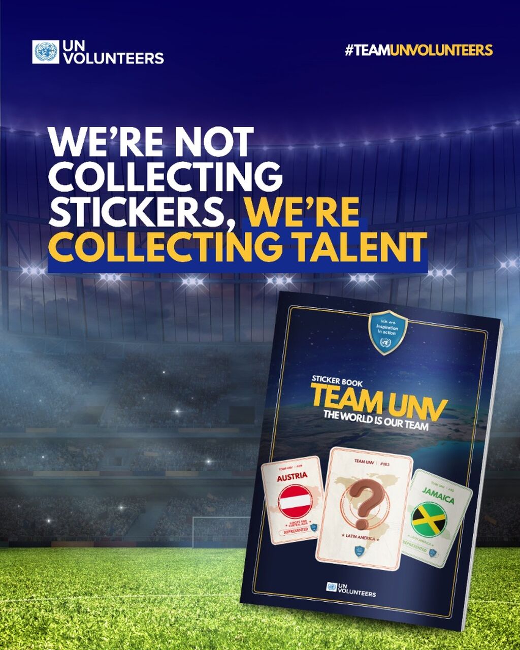 #TeamUNVolunteers: The World&rsquo;s Talent, Under One Team