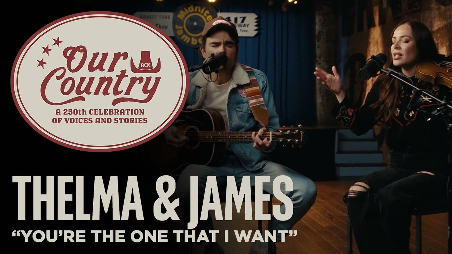 Thelma & James - "You're the One That I Want" (ACM Presents OUR COUNTRY)