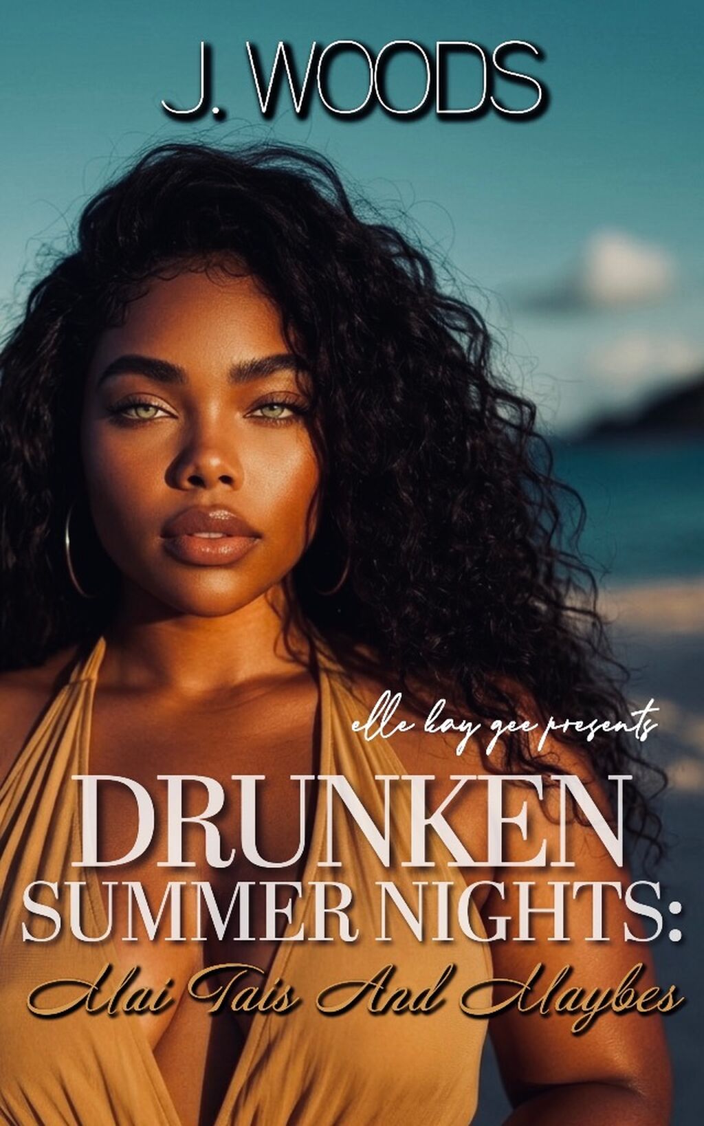 Mai Tais and Maybes by J. Woods