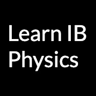 Learn IB Physics Microsite