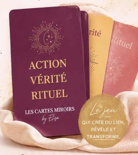 ACTION.VERITE.RITUEL - Les Cartes Miroirs by Elisa