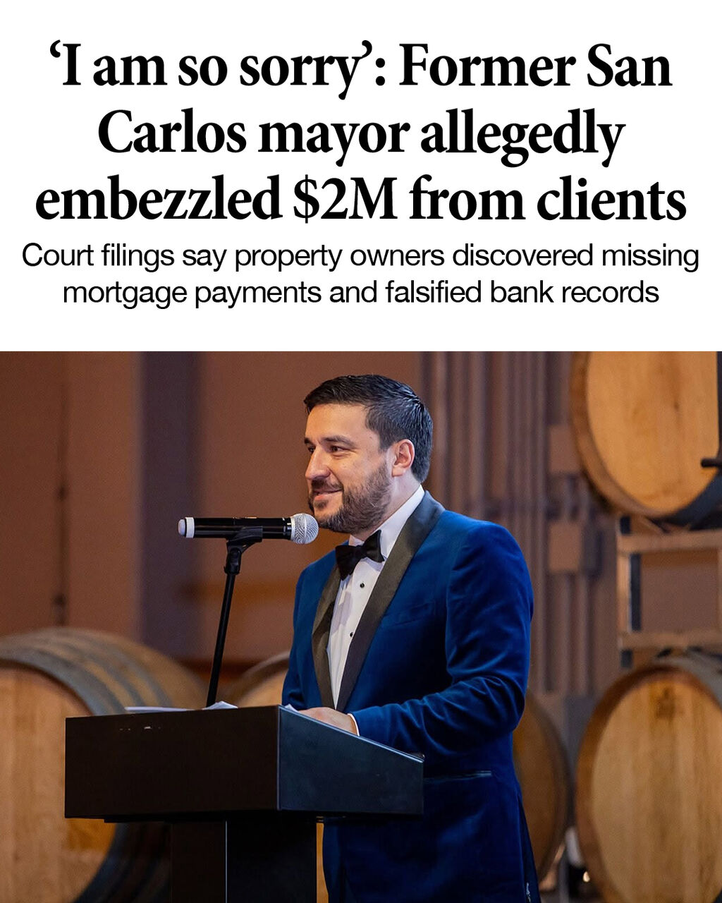 &lsquo;I am so sorry&rsquo;: Former San Carlos mayor allegedly embezzled $2M from clients