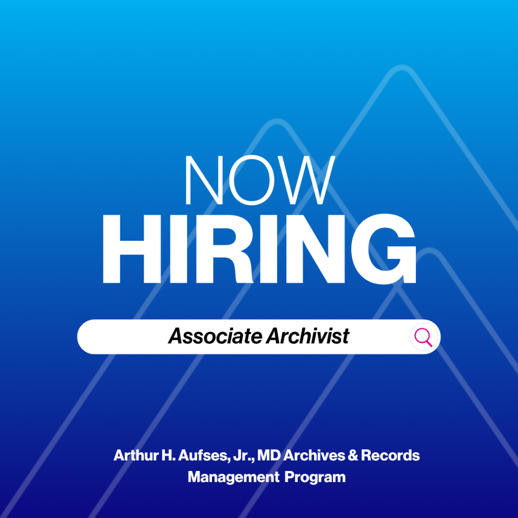 Now Hiring -Associate Archivist