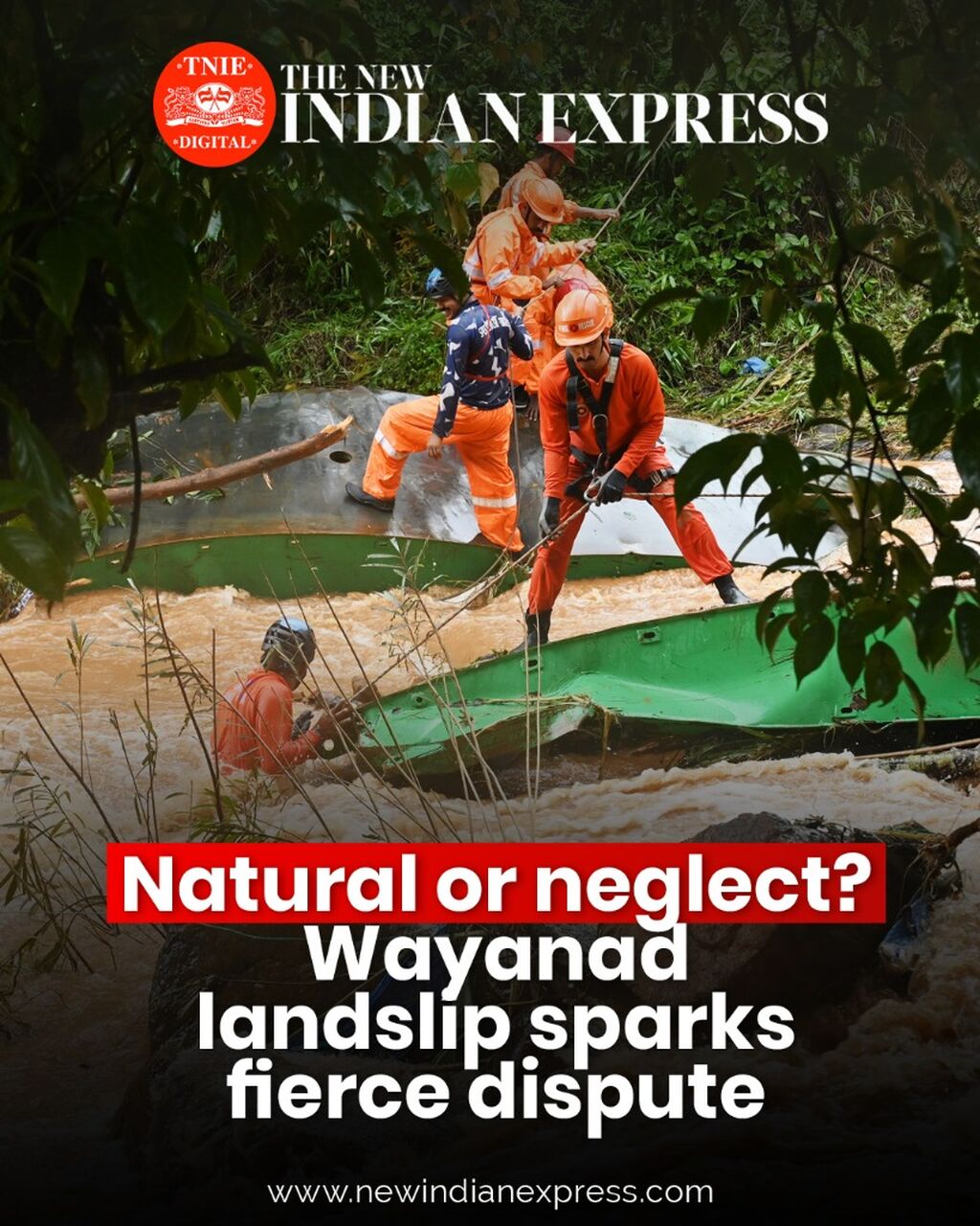 Natural or neglect? Wayanad landslip sparks fierce dispute