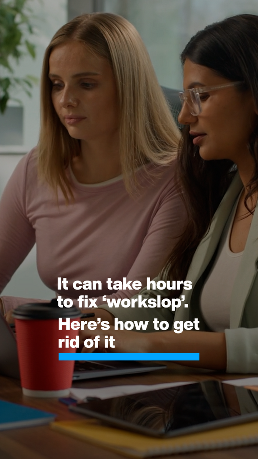  AI &lsquo;workslop&rsquo; is a leadership problem. Here&rsquo;s how to fix it