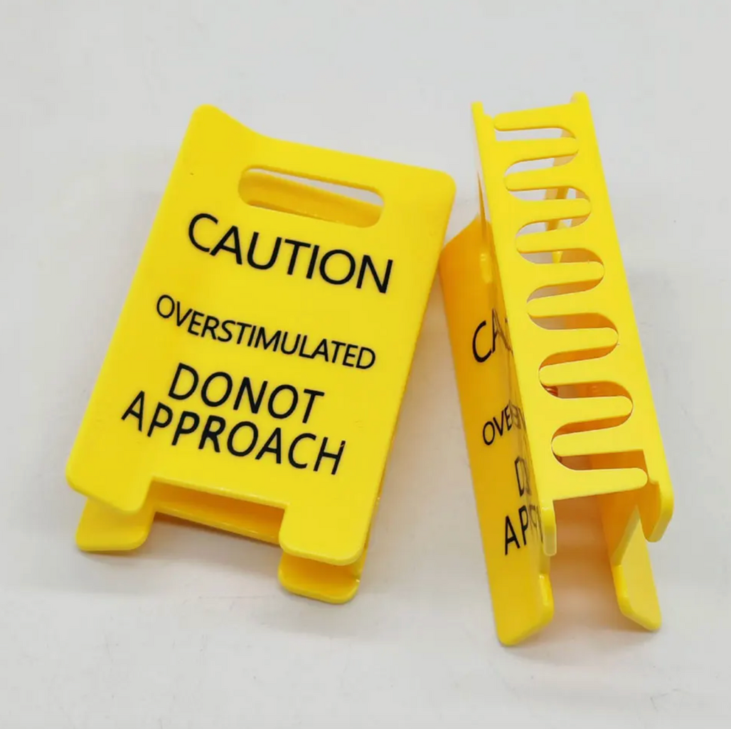 Caution Overstimulated Sign Hair Clip