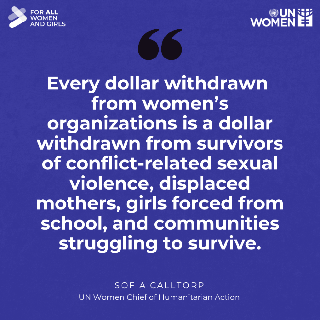 At least one million women and girls lose access to critical support as aid cuts dismantle women&rsquo;s organizations working in humanitarian crises