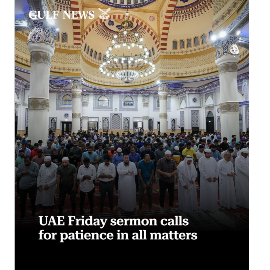 UAE Friday sermon calls for patience in all matters