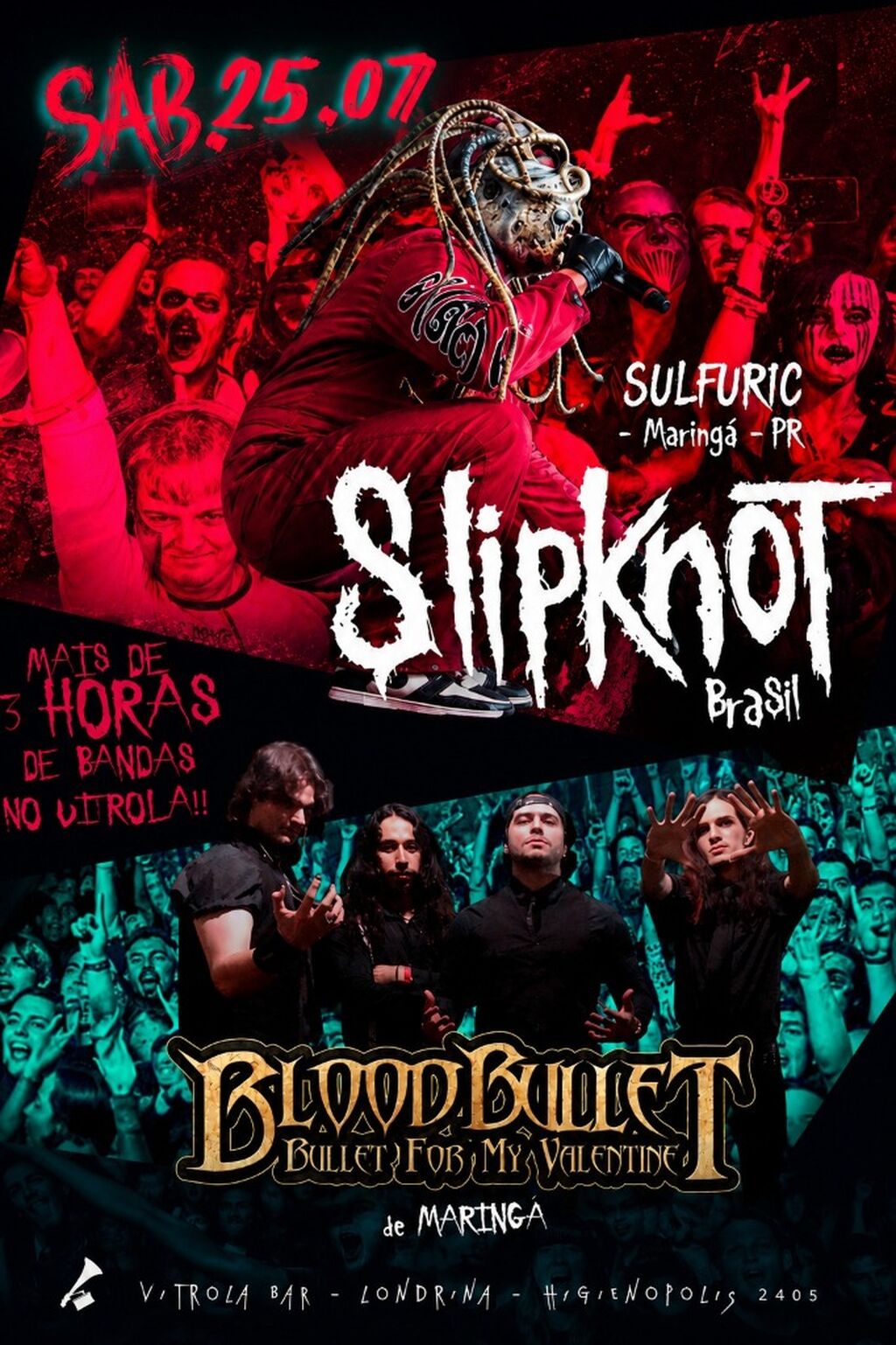 25/07 S&Aacute;BADO Sulfuric Slipknot Brasil + Bullet For My Valentine cover Maring&aacute;