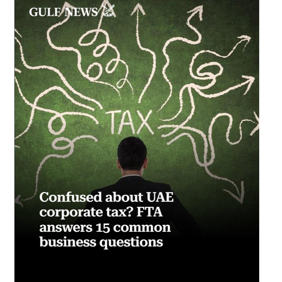 Confused about UAE corporate tax? FTA answers 15 common business questions