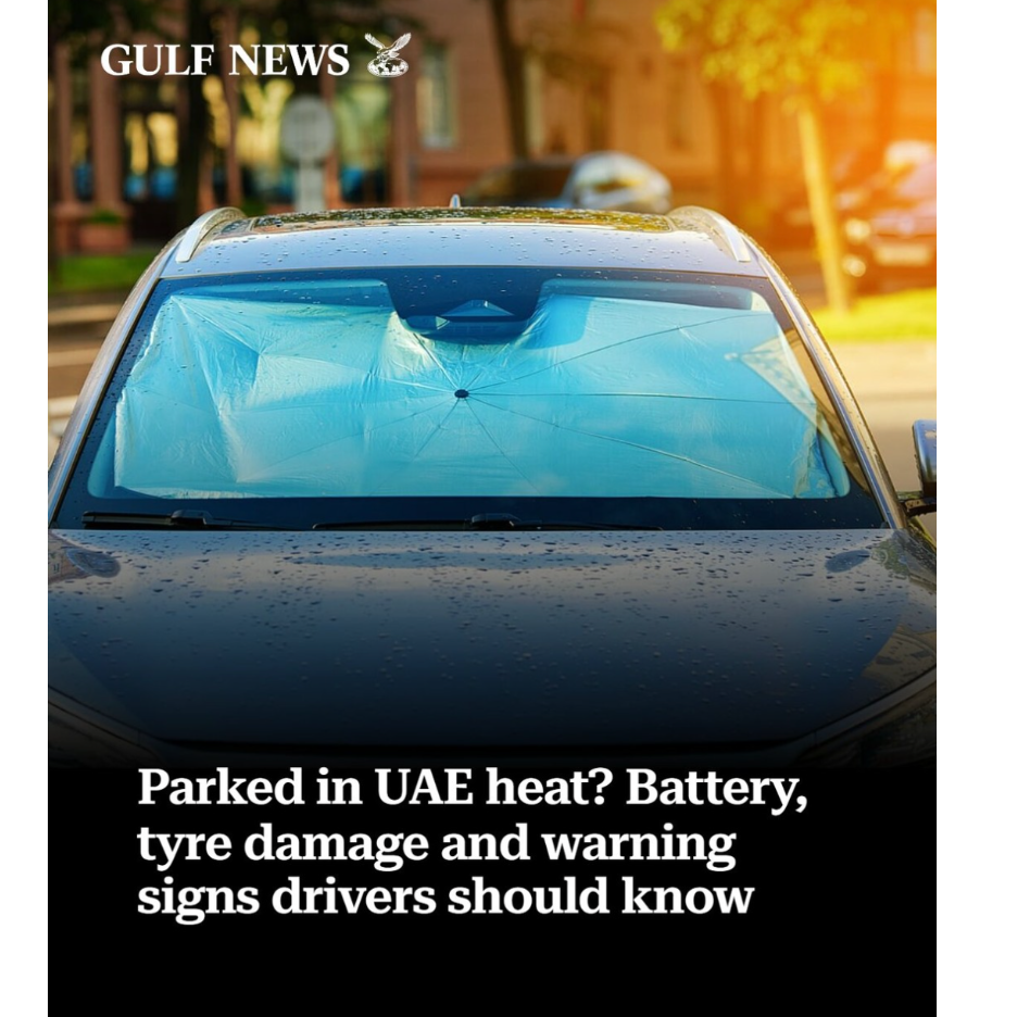Parked in UAE heat? Battery, tyre damage and warning signs drivers should know