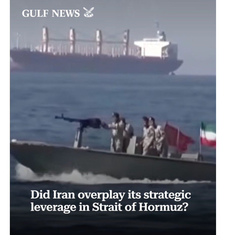 Did Iran overplay its strategic leverage in Strait of Hormuz?