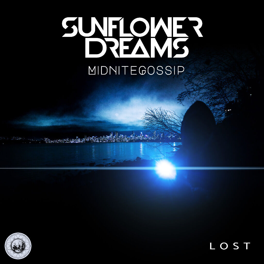 Sunflower Dreams & Midnite Gossip - Lost