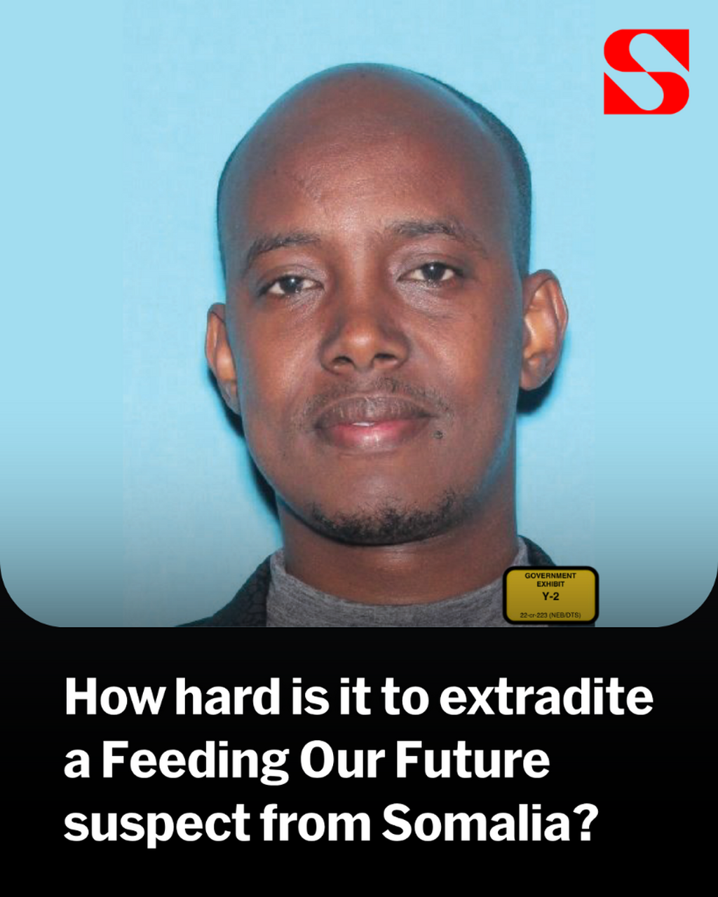 How hard is it to extradite a Feeding Our Future suspect from Somalia?