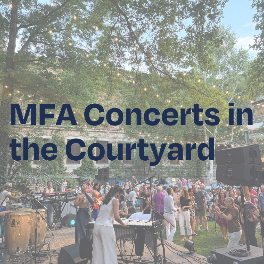 MFA Concerts in the Courtyard
