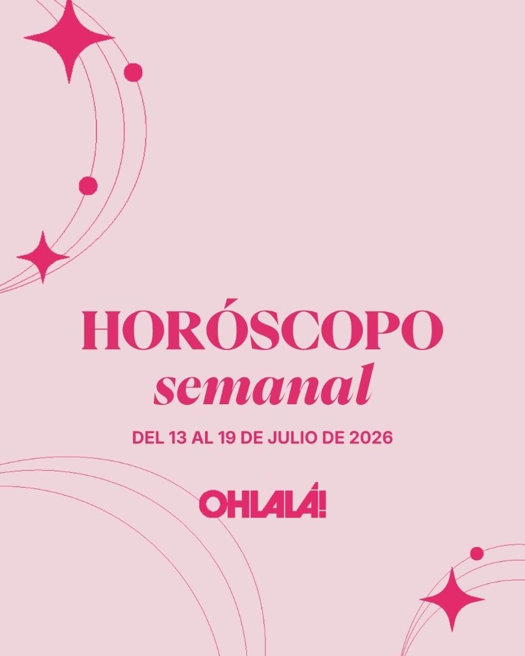 Hor&oacute;scopo semanal