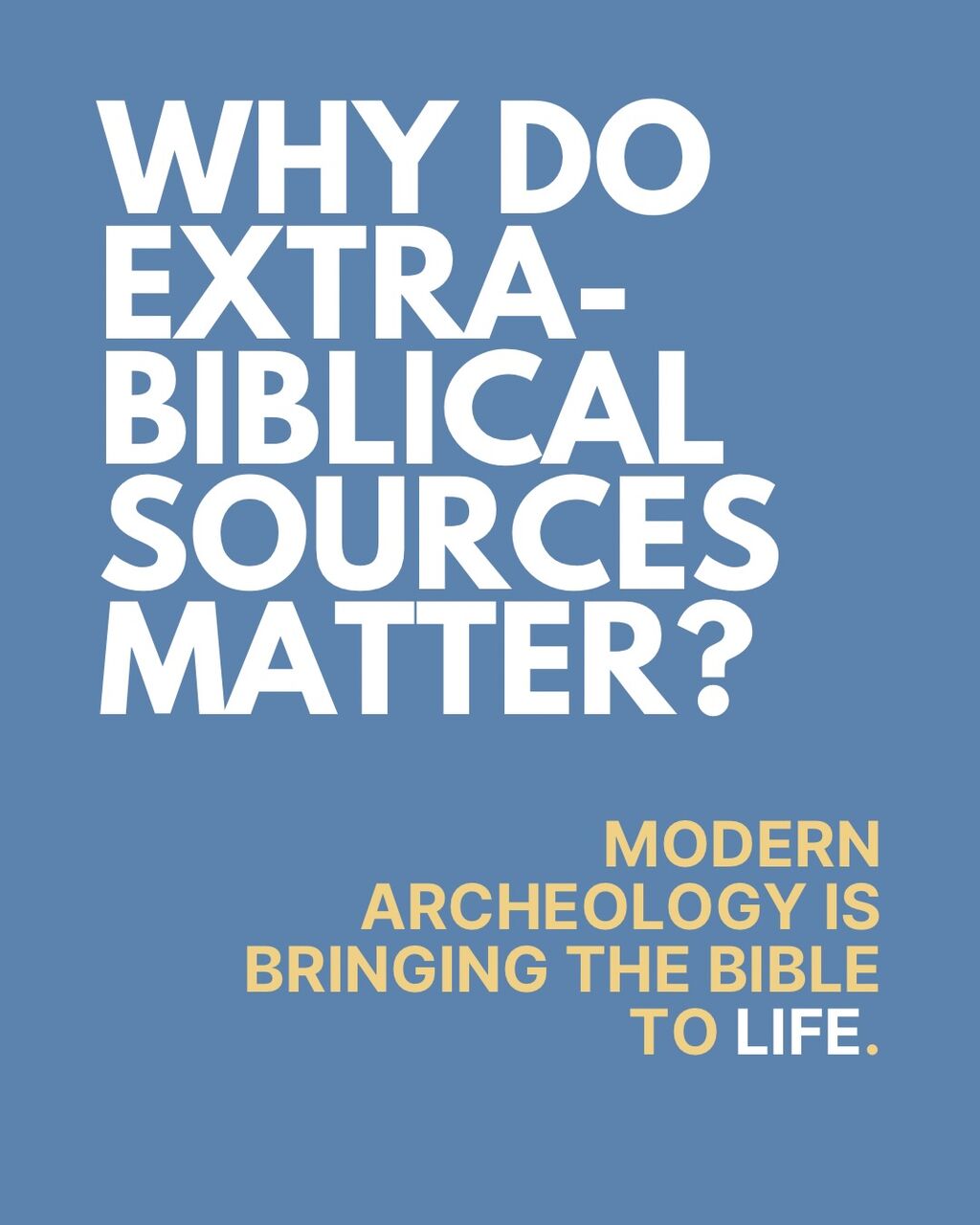 Why Do Extra-Biblical Sources Matter? | KnoWhy #860