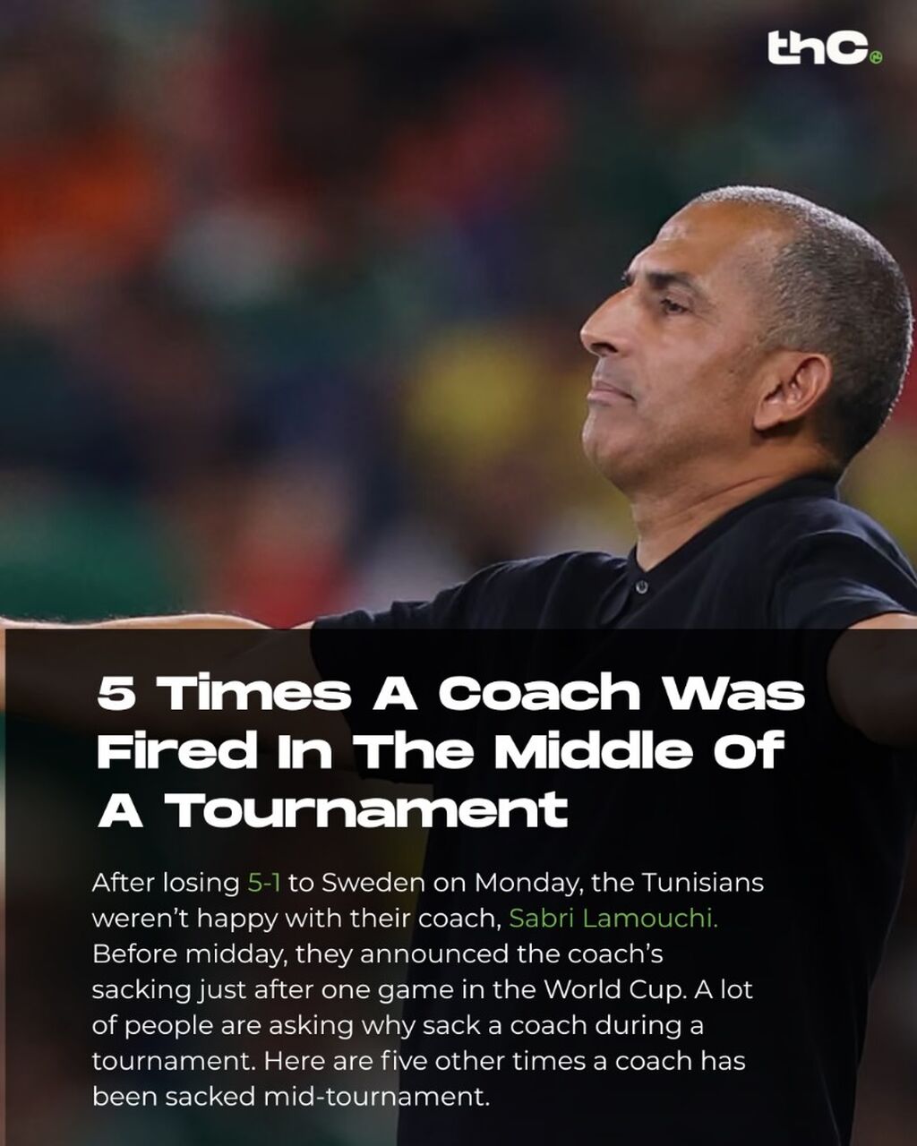  5 Times A Coach Was Fired In The Middle Of A Tournament