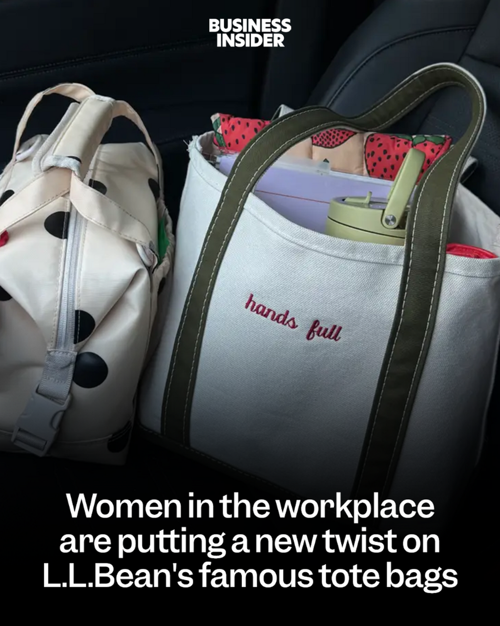 Women in the workplace  are putting a new twist on L.L.Bean's famous tote bags
