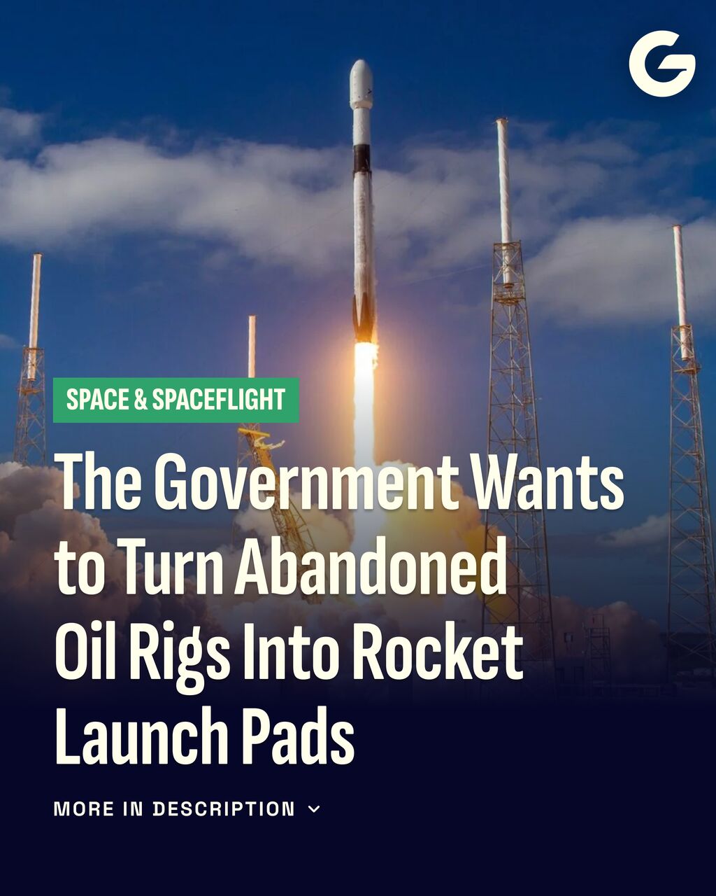 The Government Wants to Turn Abandoned Oil Rigs Into Rocket Launch Pads