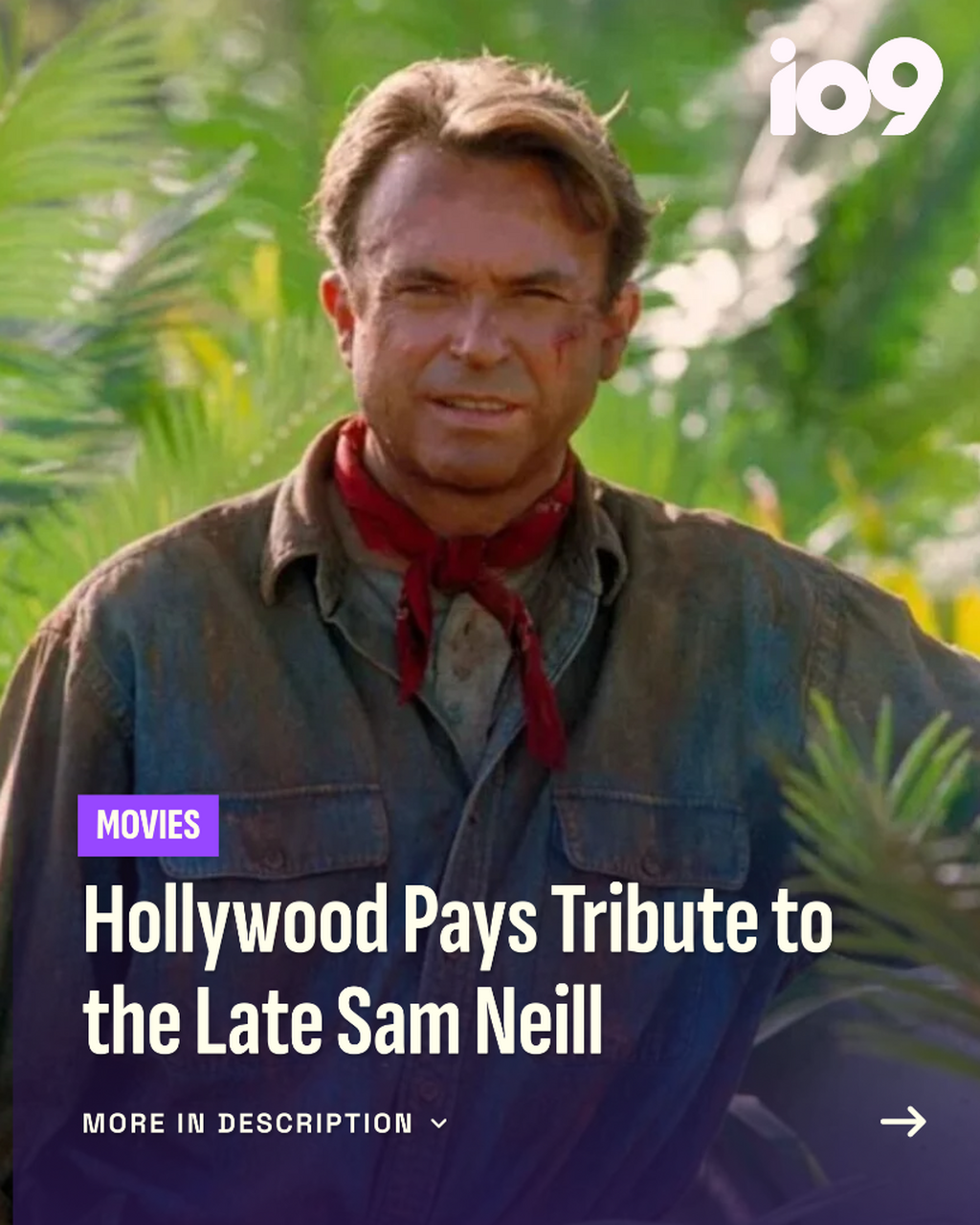 Hollywood Pays Tribute to the Late Sam Neill