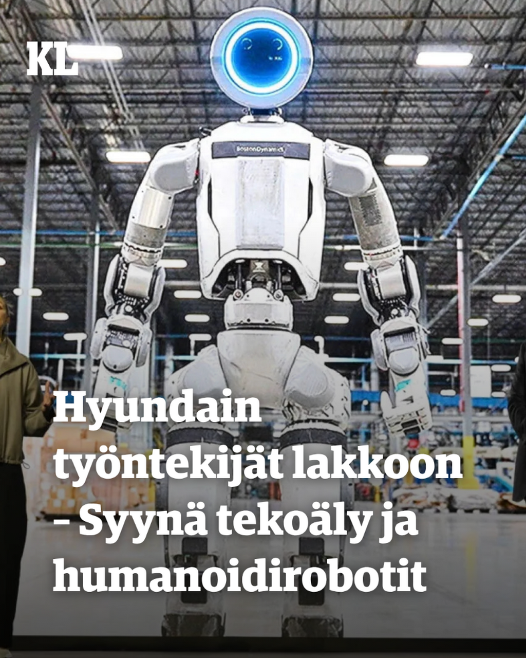 Autoj&auml;tin ty&ouml;ntekij&auml;t lakkoon &ndash; Syyn&auml; teko&auml;ly ja humanoidirobotit