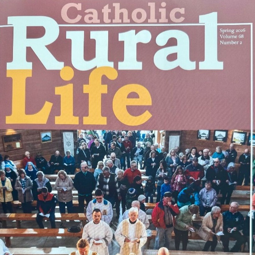 "Thriving in Rural Ministry: Helping Clergy Reach Their Full Potential": Catholic Rural Life (Spring 2026)