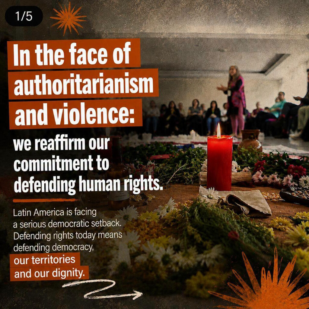In the face of authoritarianism and violence: we reaffirm our defence of human rights