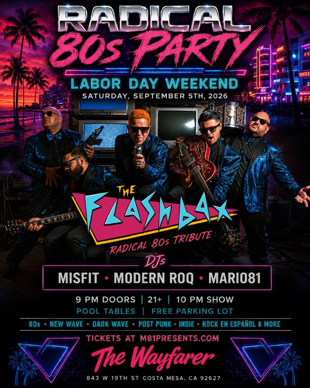 SAT - 09.05.26 - LABOR DAY WEEKEND : RADICAL  80S DANCE PARTY : THE FLASHBAX LIVE ON STAGE - COSTA MESA - 21+