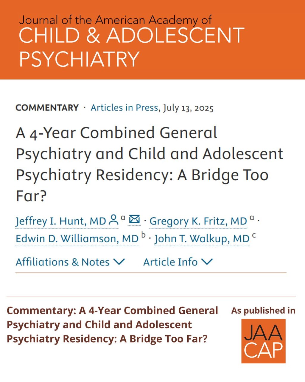 JAACAP 0126 A 4-Year Combined General Psychiatry and Child and Adolescent Psychiatry Residency: A Bridge Too Far?