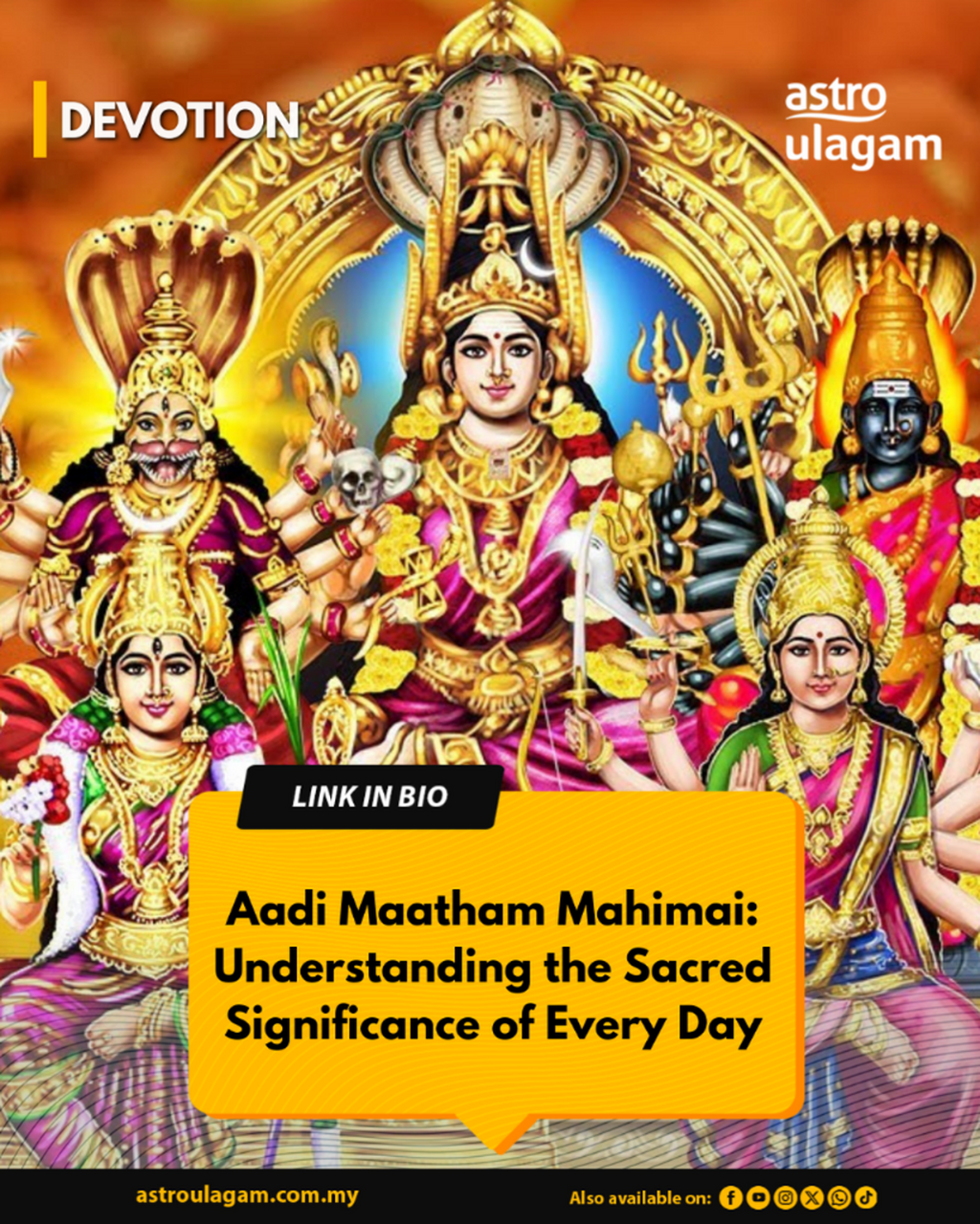 Aadi Maatham Mahimai: Understanding the Sacred Significance of Every Day
