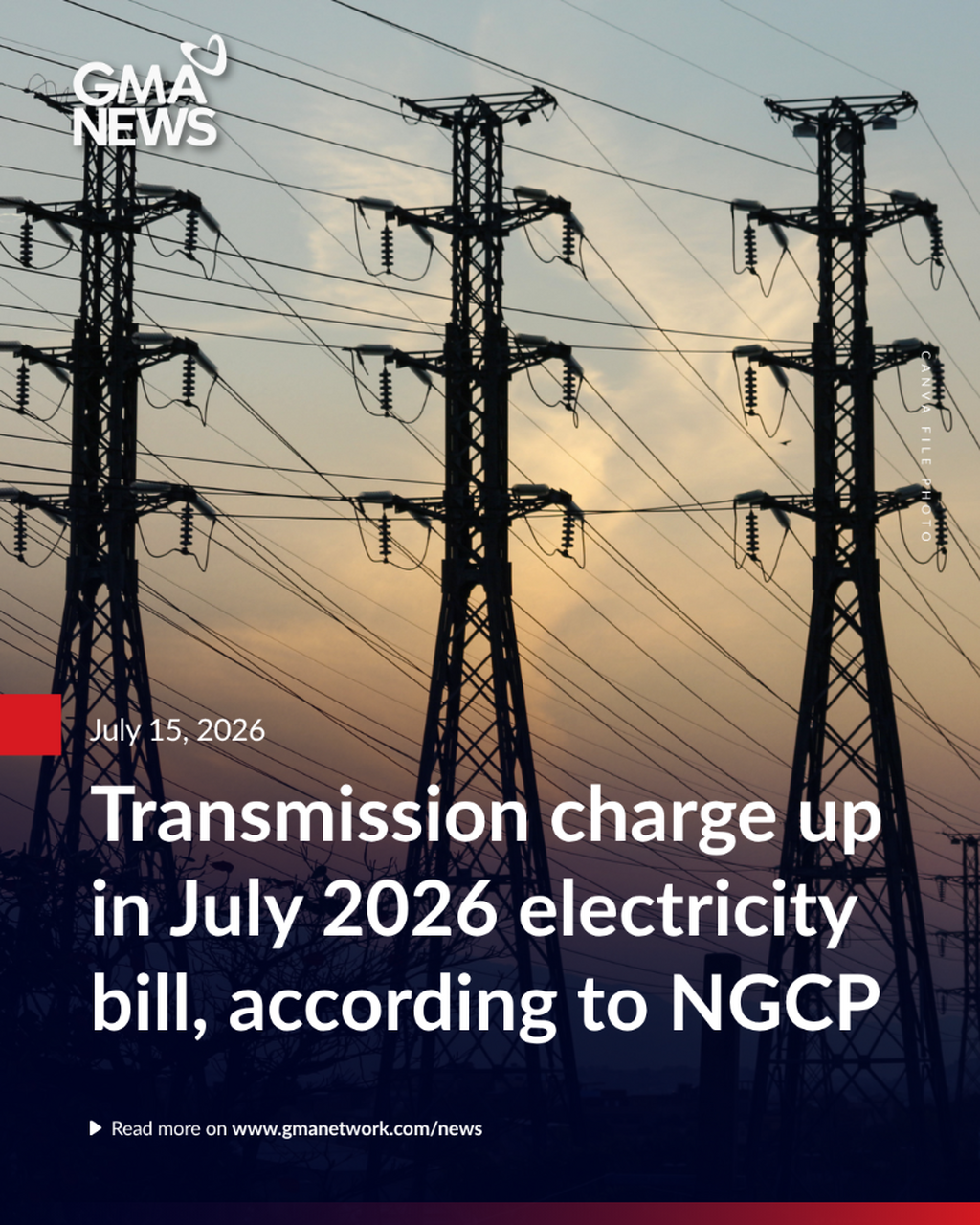 NGCP: Transmission charge up in July 2026 electricity bill