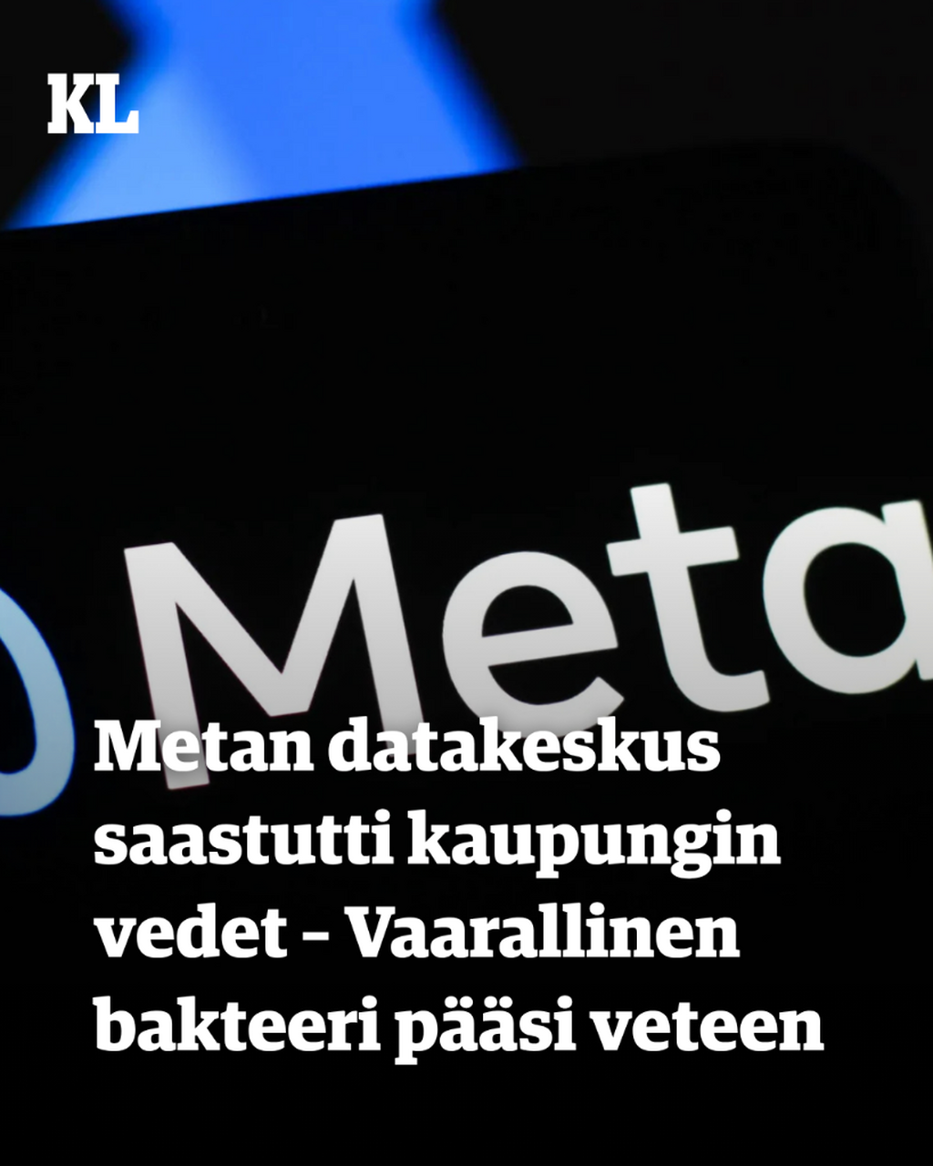 Metan datakeskus saastutti kaupungin vedet &ndash; Vaarallinen bakteeri p&auml;&auml;si veteen