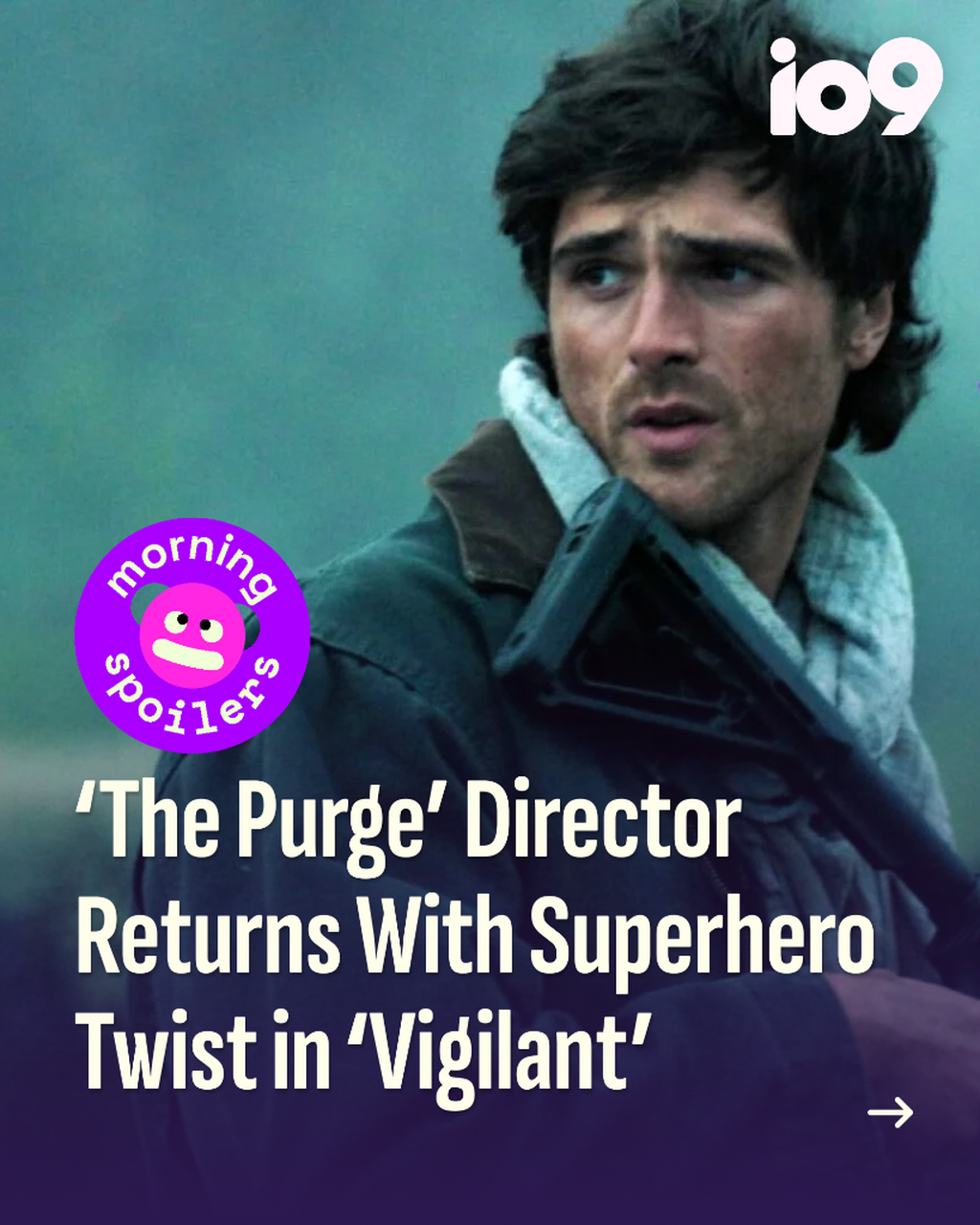 &lsquo;The Purge&rsquo; Director Returns With Superhero Twist in &lsquo;Vigilant&rsquo;