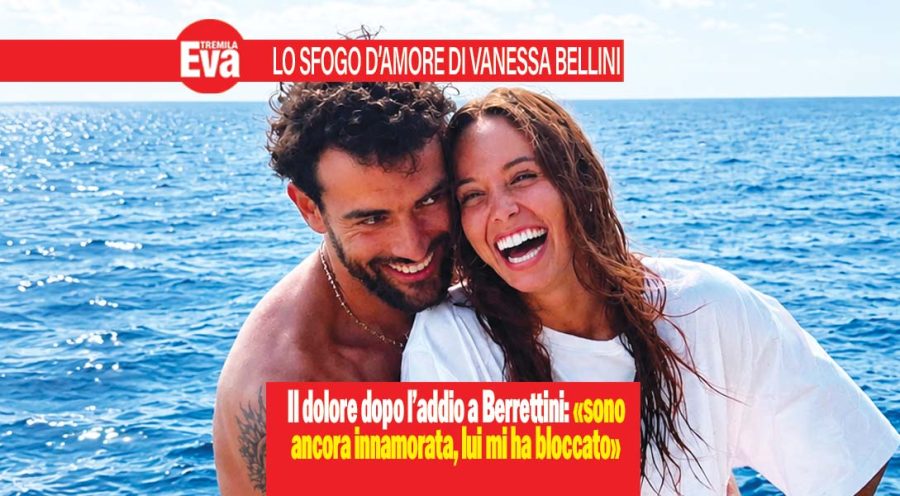 Vanessa Bellini dopo l'addio a Berrettini: &laquo;lo amo ancora&raquo;