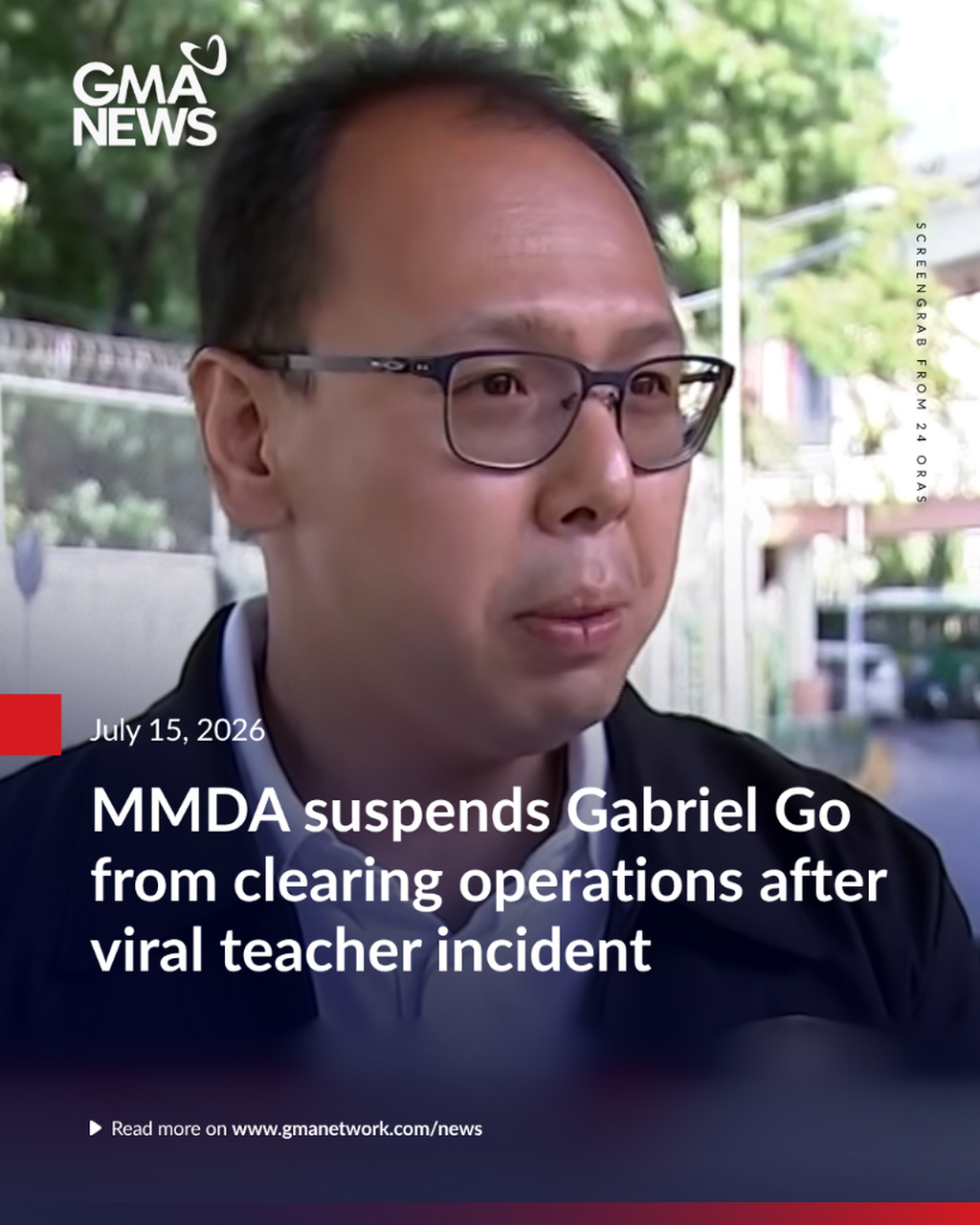 MMDA suspends Gabriel Go from clearing operations after viral teacher incident