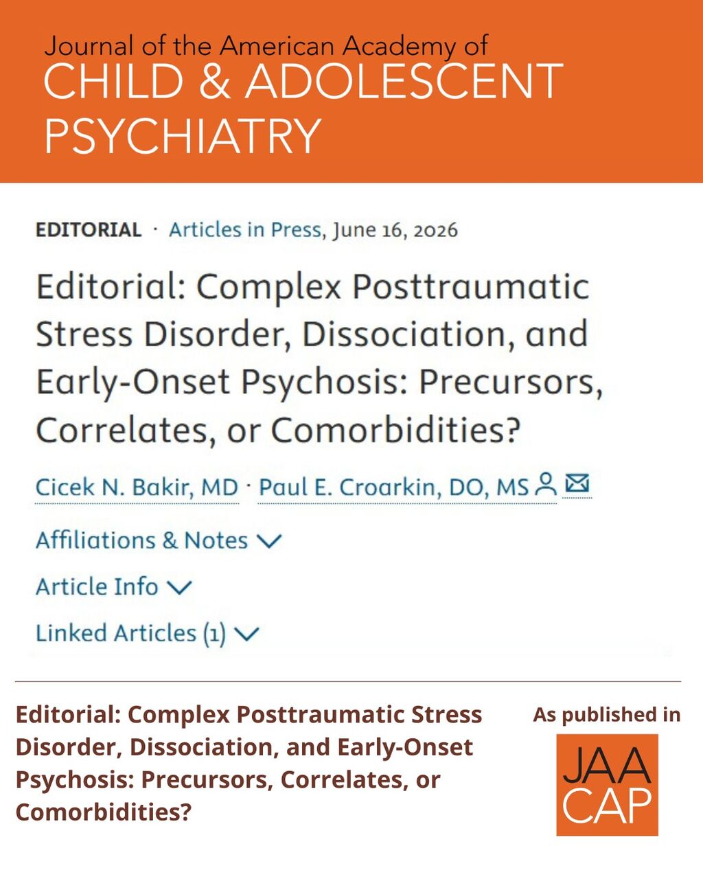 JAACAP AIP Editorial: Complex Posttraumatic Stress Disorder, Dissociation, and Early-Onset Psychosis: Precursors, Correlates, or Comorbidities?