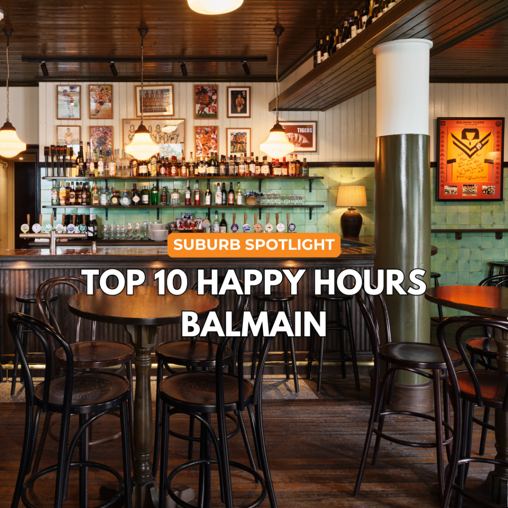 Top 10 Happy Hours in Balmain - July 2026