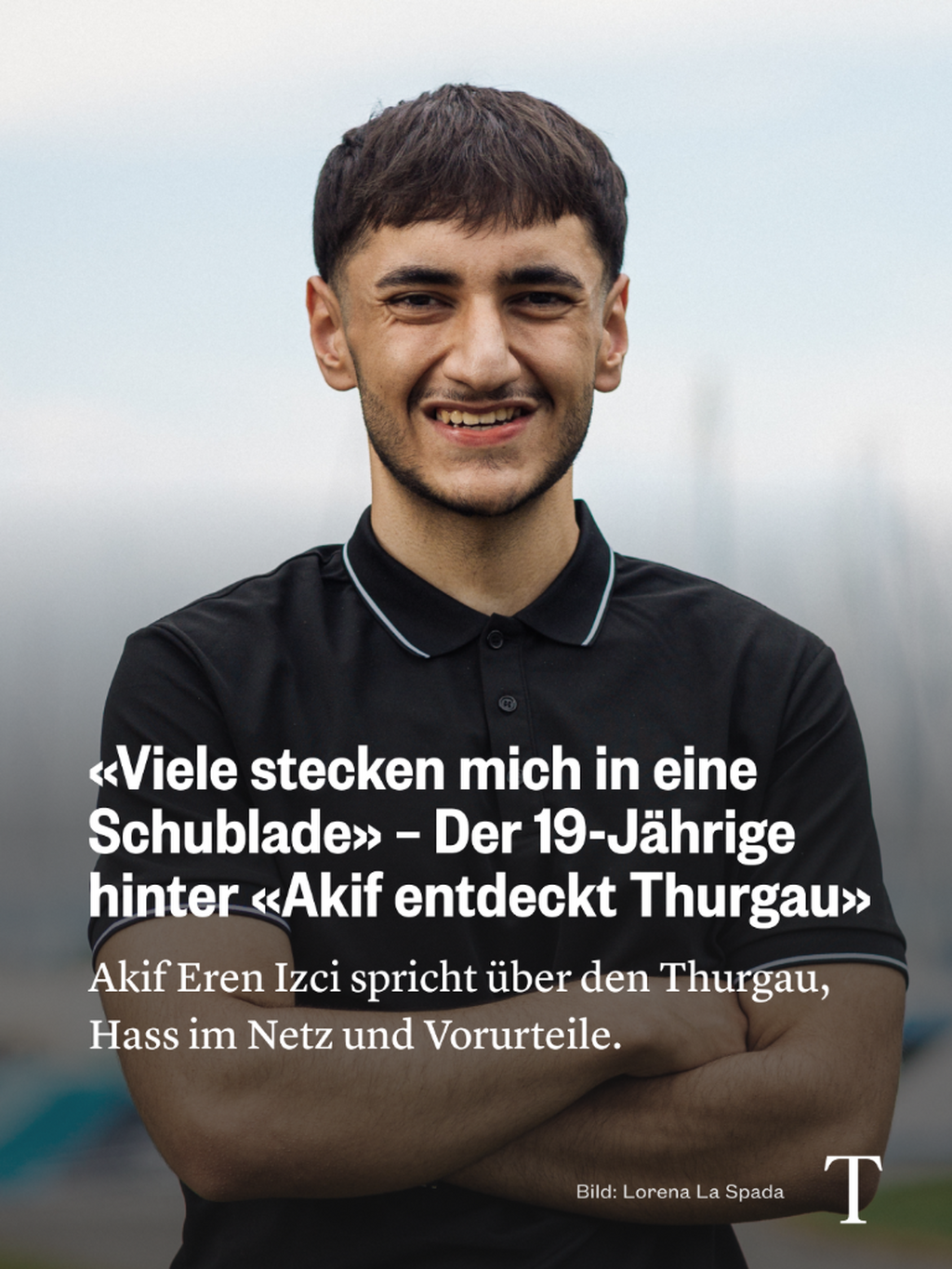 &laquo;Viele stecken mich in eine Schublade&raquo; &ndash; Der 19-J&auml;hrige hinter &laquo;Akif entdeckt Thurgau&raquo;