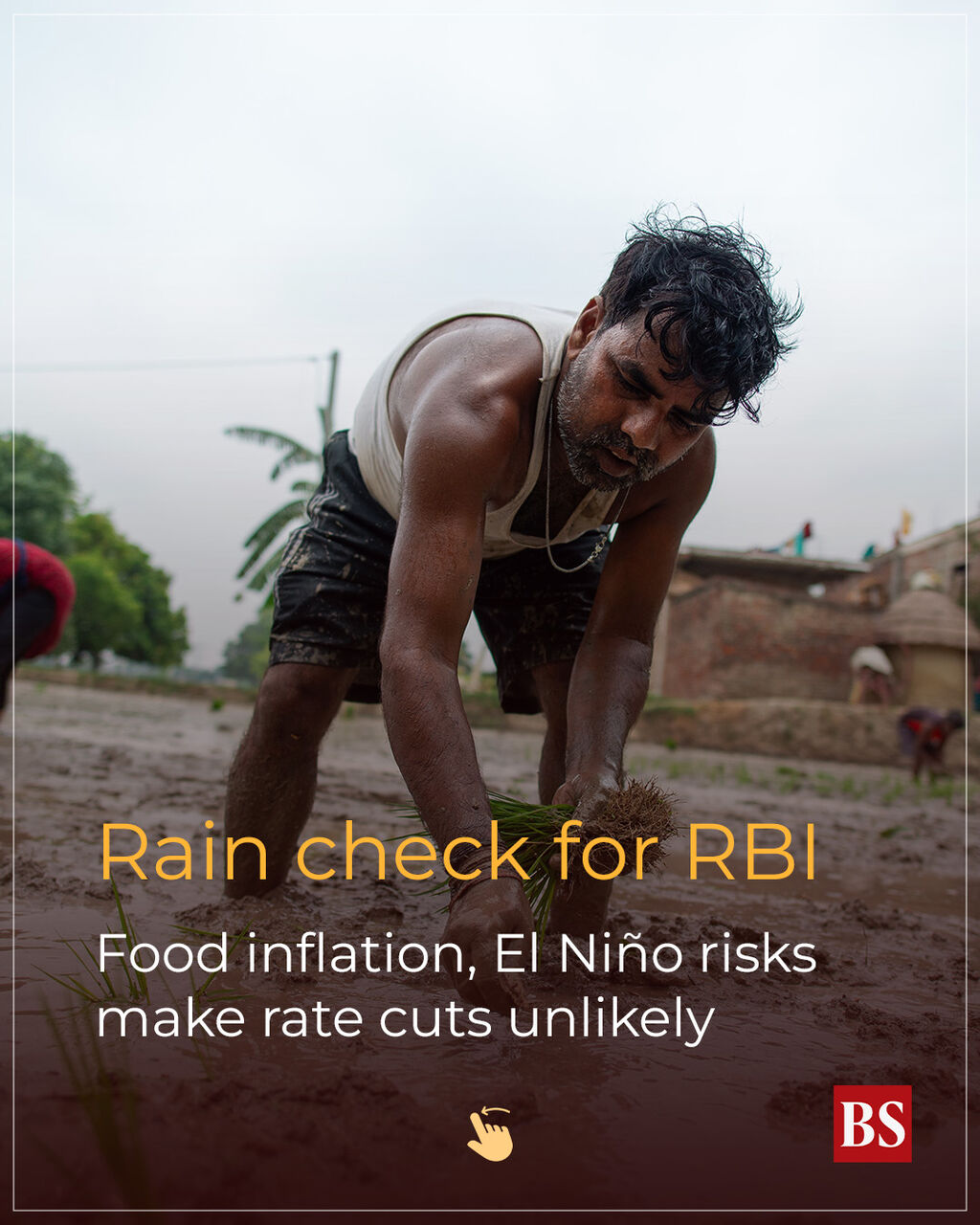 Rain check for RBI: Food inflation, El Ni&ntilde;o risks make rate cuts unlikely