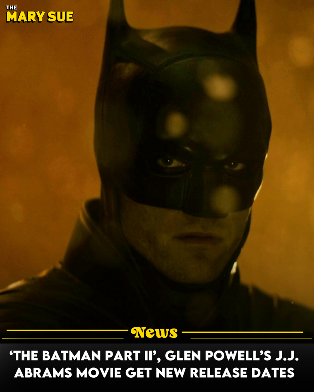 &lsquo;The Batman Part II&rsquo;, Glen Powell&rsquo;s J.J. Abrams Movie Get New Release Dates