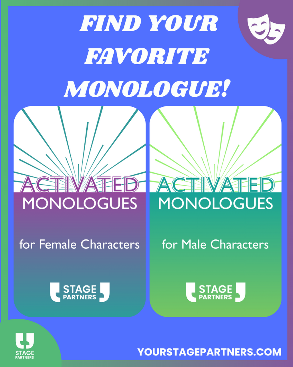 Activated Monologues