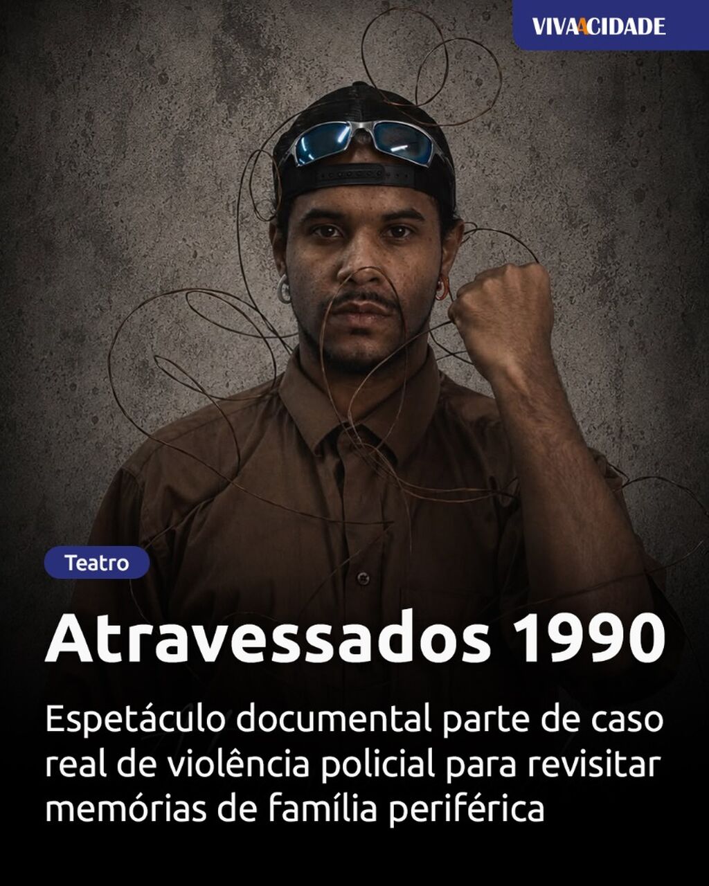 Atravessados 1990