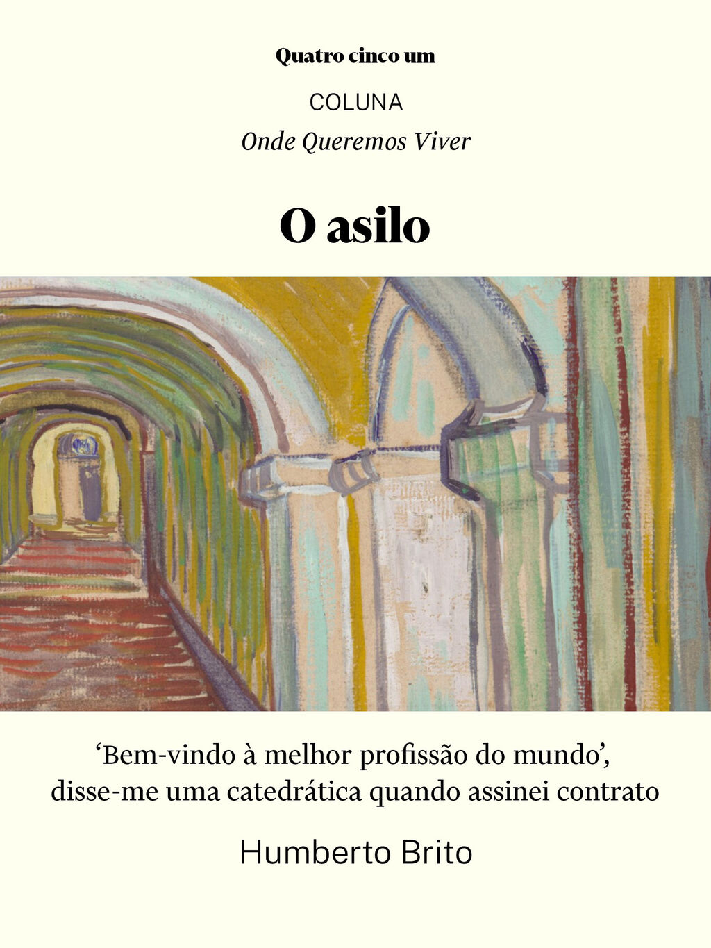 O asilo | Humberto Brito