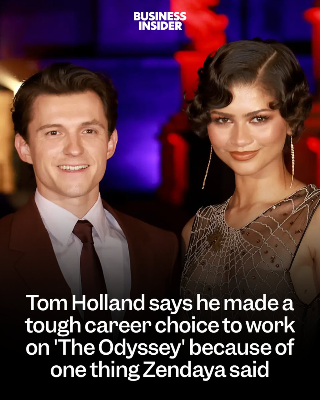 Tom Holland says he made a tough career choice to work on 'The Odyssey' because of one thing Zendaya said