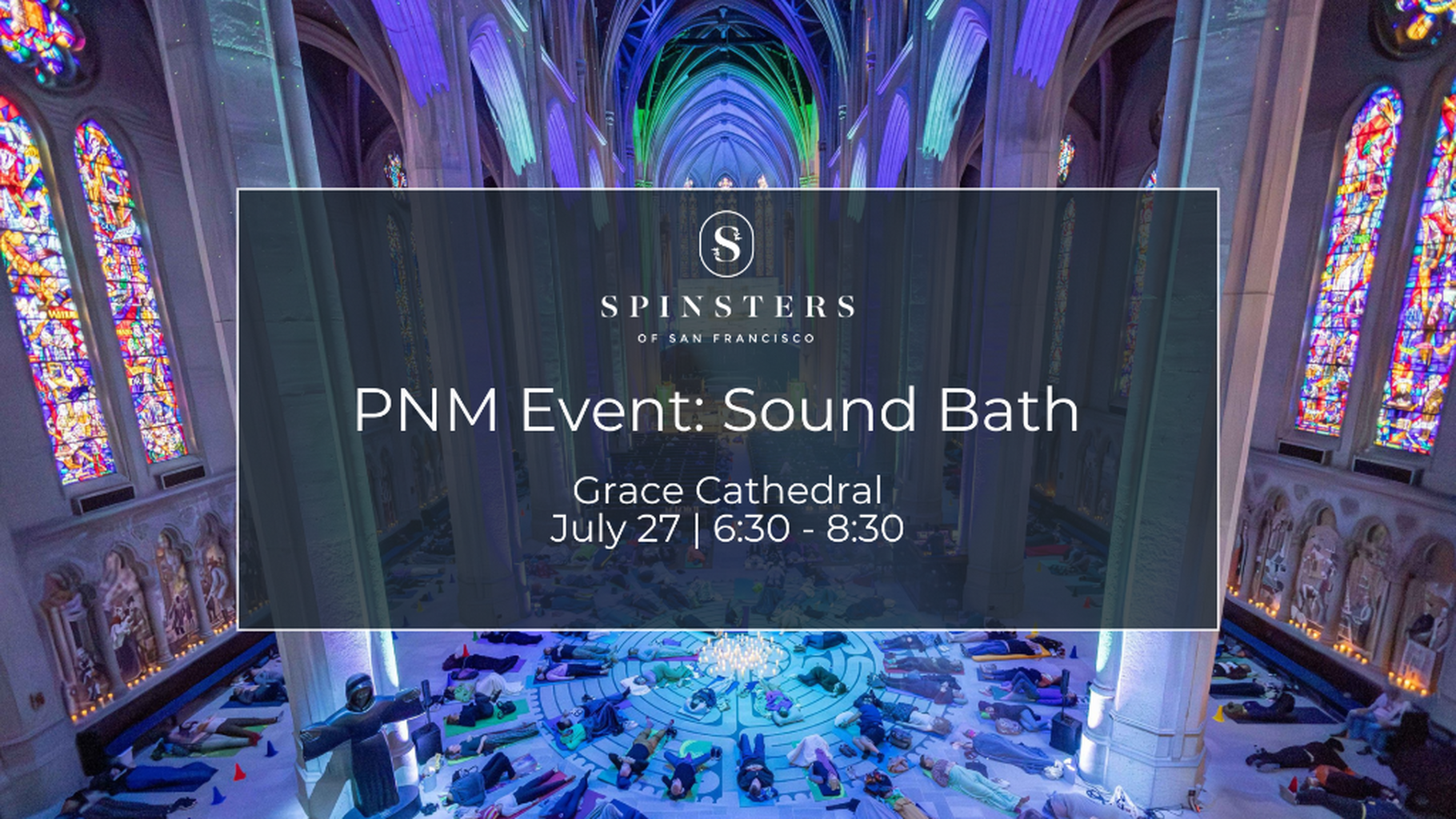 Sound Bath at Grace Cathedral 
