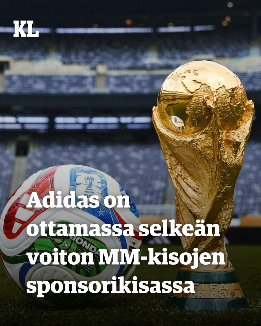 Adidas ottamassa selke&auml;n voiton MM-kisojen sponsorikisassa &ndash; My&ouml;s sijoittajat ovat huomanneet tilanteen